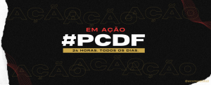 Não importa o lugar do DF, estamos sempre em ação!